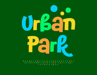 Vector Holiday logo Urban Park. Festive Colorful Font. Joyful Kids Alphabet Letters and Numbers set.