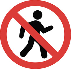 No access for pedestrians prohibition sign.