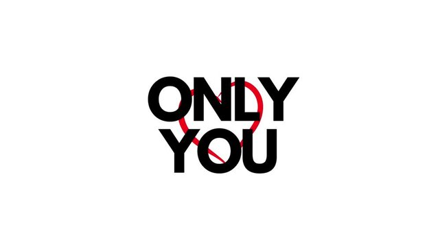 ONLY YOU