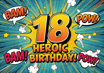 Obraz premium A vibrant and dynamic comic book-style illustration celebrating an 18th birthday.