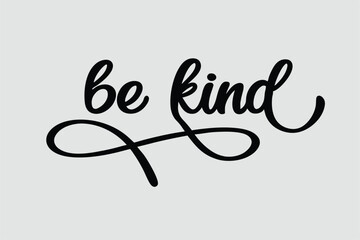 Elegant handwritten script text reading be kind with a transparent background