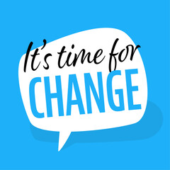 It's time for Change