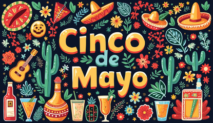 Festive Cinco de Mayo Illustration with Sombreros, Cacti, Drinks, and Flowers.