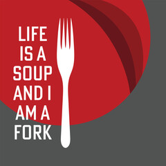 Life Is Soup Fork Graphic – Bold Minimalist Design
