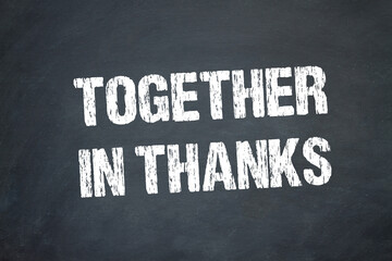 Together In Thanks	
