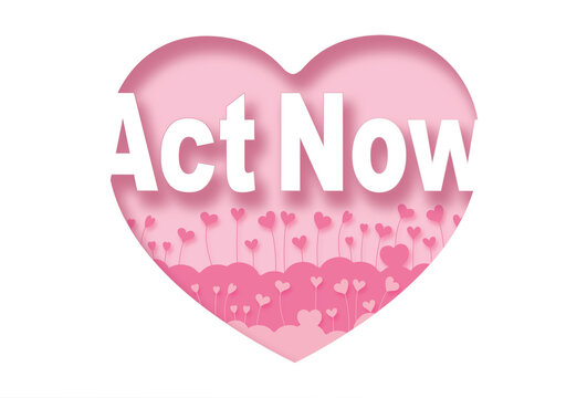 Naklejki act now,Paper cut pink heart and inscription text inside, pink background
