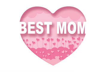 best mom,Paper cut pink heart and inscription text inside, pink background