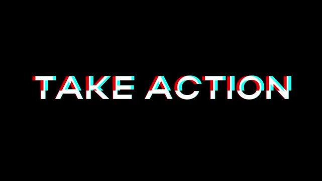 take action glitch text animation on black background – modern font motion for motivational video content