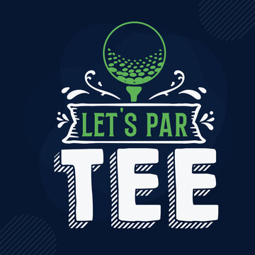 Golf tee design lets par tee graphic File