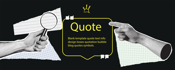 Retro collage with hands and quote frame. Halftone hand holds magnifying glass and points at quote