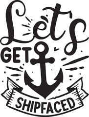 Lets get shipfaced nautical design typography file © Keepesign