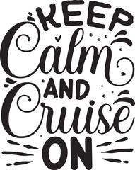 Keep calm and cruise on design file