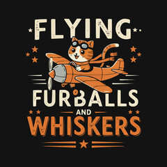 Flying Furballs and Whiskers: Adorable Cartoon Cat Pilot Soaring Through the Sky in a Vintage Airplane T-Shirt Design