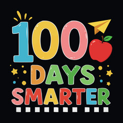 Celebrating 100 Days of Growth and Learning Fun, Colorful T-Shirt Design with Apples, Paper Plane, and Stars for Smarter Students and Teachers