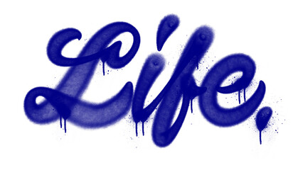 Graffiti tag of the word "LIFE" in dark blue spray paint style. Urban street art lettering on transparent background, representing vitality, energy, and the vibrant spirit of modern graffiti culture. © dirtyfellas