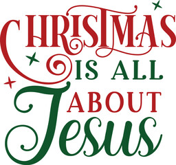 Christmas is all about jesus design file