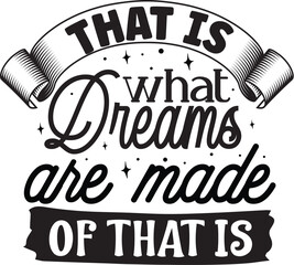 Dreams are made of that design element file