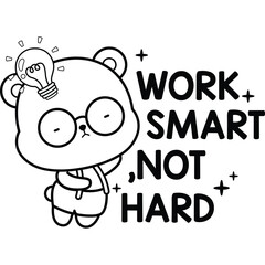 a vector of a cute bear with some motivational quotes in black and white coloring