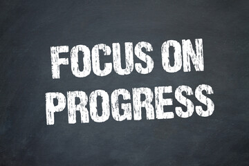 Obraz premium Focus on Progress 