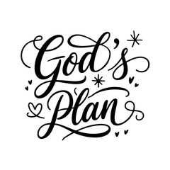 Obraz premium God's Plan. Christian Quote Vector Design Isolated on White Background