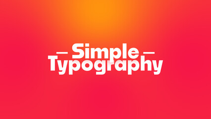 Simple Typography