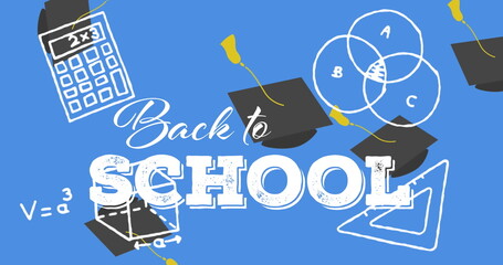 Image of back to school text and falling school supplies over blue background