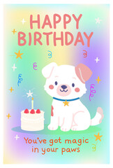 Happy birthday illustration, cute dog with cake. Vector illustration, greeting card with dog for birthday wishes. text you are get magic in your paws.