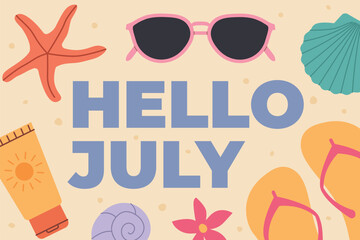 hello july text with SPF cream, sunglasses, flip-flops, seashells, starfish and flower icon- vector illustration