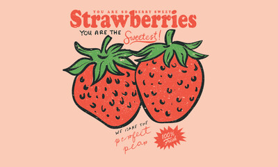 Be more berry. We make the perfect pear. Sweet berry fruit club print design. Sweet and juicy strawberry t shirt artwork. Fruit of the spirit. Fresh strawberry fruit set.