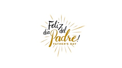 Obraz premium Elegant calligraphy illustration for happy father's day celebration in spanish and english