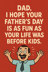 A funny, humorous father's day card 