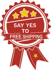 Bold Promotional Badge: Say Yes to Free Shipping With Golden Stars and Ribbons.