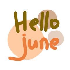Hello June Hello June  template. Design for banner, greeting cards or print.