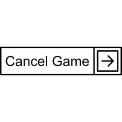 Fototapeta premium Cancel Game Vector Icon
