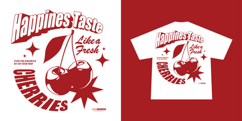 vintage illustration and motivational quote about cherries for t shirt design and can be use for t shirt printing