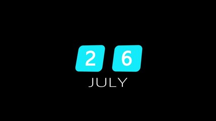 A calendar from 25th July to 26th July on a black background, marking the passing of time and the start of a new day.