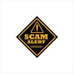Obraz premium Scam alert warning sign black and yellow diamond shape