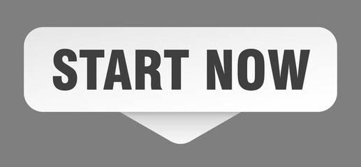 start now sticker. start now sign isolated on gray background