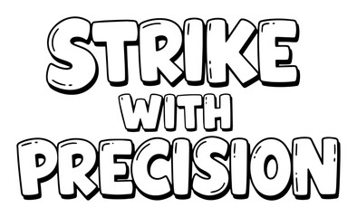 strike with precision martial arts quote vector