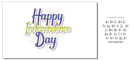 Vector illustration: Handwritten lettering of Happy Independence Day on white background.