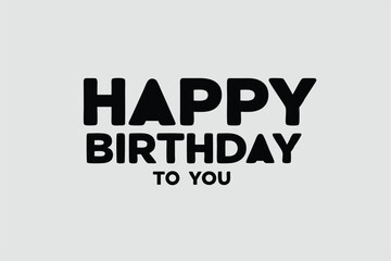 Happy birthday text graphic in bold black font on white background