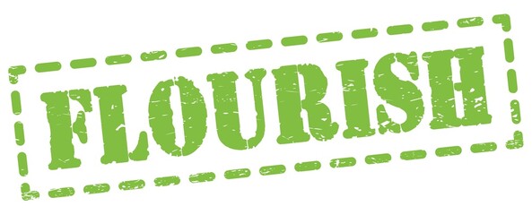 FLOURISH text written on green stamp sign.