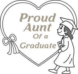 Proud Anty Of A Graduate typography Tshirt Design Print Ready eps cut file 