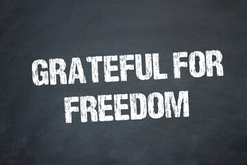 Grateful For Freedom