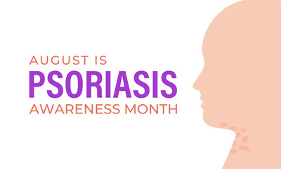Psoriasis Awareness Month. Raise awareness. Medical concept. Symptoms include red, flaky skin patches covered in silvery scales. Creating for web banner, cards, prints, social media, poster. Vector.
