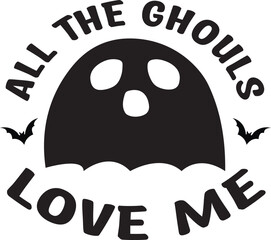 all the ghouls love me