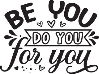 Be you for you motivational design File