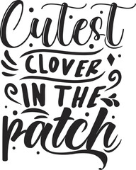 Cutest clover in the patch design File