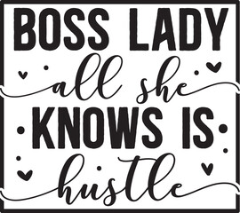 Boss lady hustle inspiring motivational design File