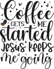 Coffee and jesus motivation design File